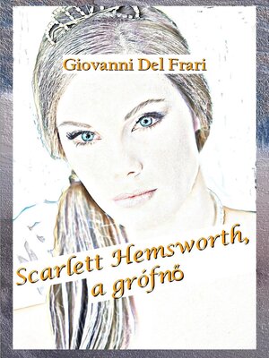 cover image of Scarlett Hemsworth, a grófnő